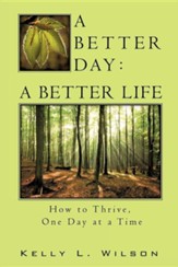 A Better Day - A Better Life