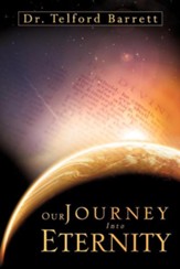 Our Journey Into Eternity
