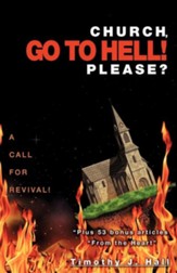 Church, Go to Hell! Please?