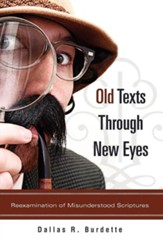 Old Texts Through New Eyes