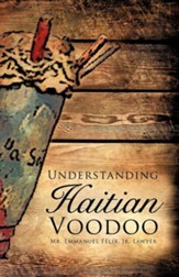 Understanding Haitian Voodoo