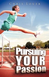 Pursuing Your Passion