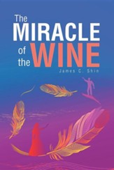 The Miracle of the Wine