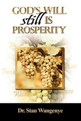 God's Will Still Is Prosperity!