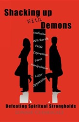 Shacking Up with Demons