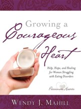 Growing a Courageous Heart