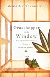 Grasshopper in the Window