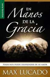En manos de la gracia  (In the Grip of Grace)
