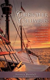 Christopher Columbus: Navigated by  God