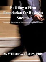 Building a Firm Foundation for Business Success