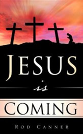 Jesus Is Coming