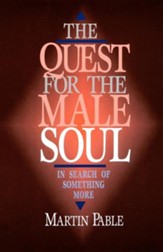 The Quest for the Male Soul