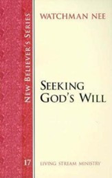 Seeking Gods Will - New Believers Series #17