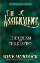The Assignment Vol. 1: The Dream & the Destiny