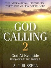 God Calling 2: A Companion Volume to God Calling, by Two Listeners
