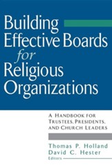 Building Effective Boards For Religious Organizations