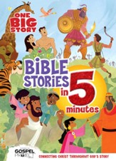 One Big Story Bible Stories in 5 Minutes, Padded Hardcover