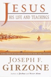 Jesus: His Life and Teachings