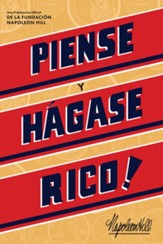 Piense Y Hagase Rico (Think and Become Rich)