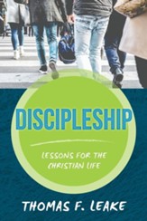 Discipleship: Lessons for the Christian Life