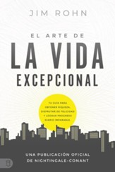 El Arte de La Vida Excepcional (The Art of Exceptional Living)