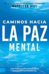 Caminos Hacia La Paz Mental (Pathways to Peace of Mind)