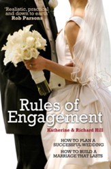 Rules of Engagement: How to Plan a Successful Wedding / How to Build a Marriage That Lasts, second edition