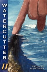 Watercutter-Volume 2
