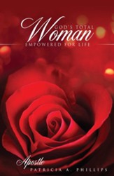 God's Total Woman Empowered for Life