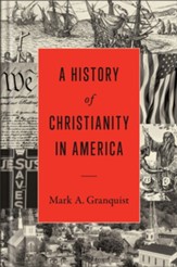 A History of Christianity in America