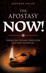 The Apostasy Now!