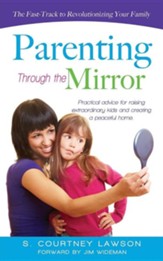 Parenting Through the Mirror