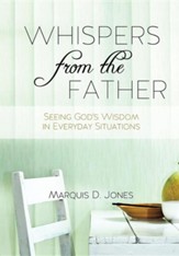 Whispers from the Father