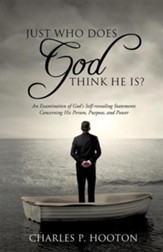 Just Who Does God Think He Is?
