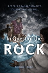 In Quest of the Rock: Peter's Transformative Journey with Jesus
