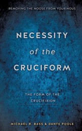 Necessity of the Cruciform