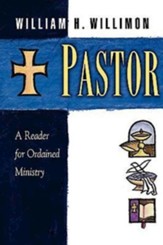 Pastor: Readings in Christian Ministry