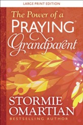 The Power of a Praying Grandparent Large Print