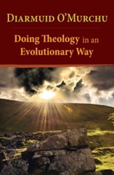 Doing Theology in an Evolutionary Way