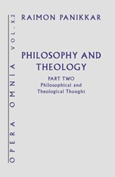 Philosophy and Theology: Philosophical and Theological Thought