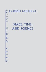 Space, Time, and Science