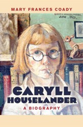 Caryll Houselander: A Biography