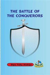 The Battle of the Conquerors