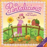 Pinkalicious and the Pink Pumpkin