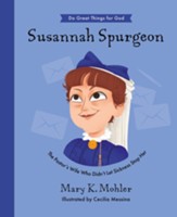Susannah Spurgeon  The Pastor's Wife Who Didn't Let Sickness Stop Her
