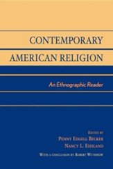 Contemporary American Religion: An Ethnographic Reader