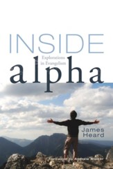 Inside Alpha: Explorations in Evangelism