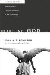 In the End, God . . .Special Edition