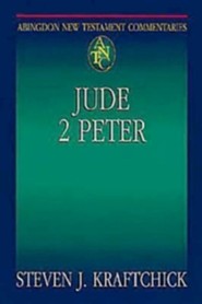 Jude & 2nd Peter: Abingdon New Testament Commentaries [ANTC]