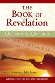The Book of Revelation: Question by Question